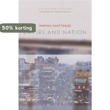 Empire and Nation - Partha Chatterjee 9780231152211, Verzenden, Gelezen, Partha Chatterjee
