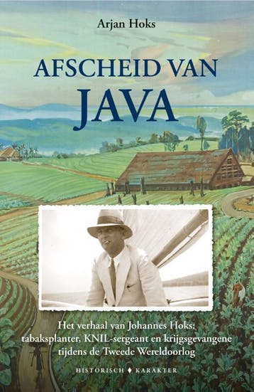 Afscheid van Java 9789045218649 Arjan Hoks, Verzenden, Gelezen, Arjan Hoks