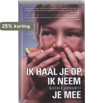 Ik haal je op, ik neem je mee - Niccolò Ammaniti, Verzenden, Zo goed als nieuw, Niccolò Ammaniti