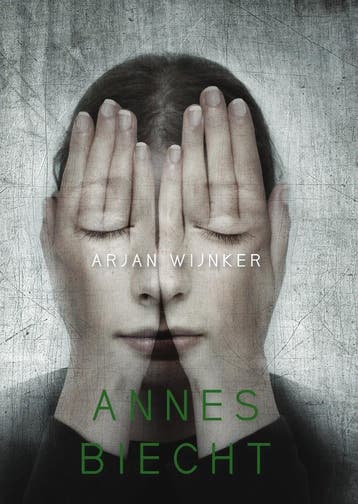 Annes biecht - Arjan Wijnker 9789464502954, Boeken, Verzenden, Zo goed als nieuw, Arjan Wijnker