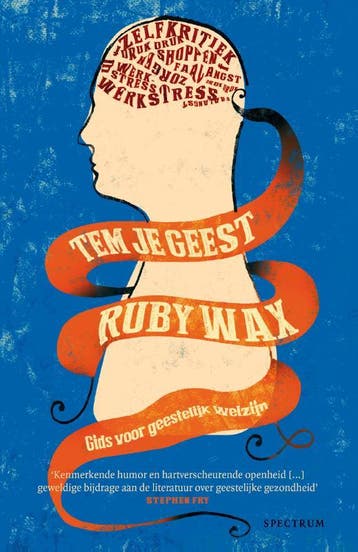 Tem je geest - Ruby Wax 9789000339686, Verzenden, Zo goed als nieuw, Ruby Wax
