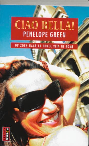 Ciao Bella 9789021006963 Penelope Green, Verzenden, Gelezen, Penelope Green