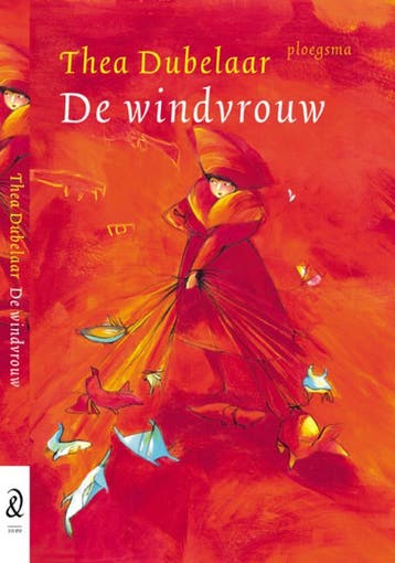 De windvrouw - T. Dubelaar 9789021619750, Verzenden, Zo goed als nieuw, T. Dubelaar