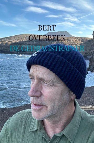 De gedragstrainer - Bert Overbeek 9789403761107, Verzenden, Zo goed als nieuw, Bert Overbeek