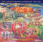 cd - Percy Grainger - Piers Lane â Rambles And Reflectio, Verzenden, Zo goed als nieuw