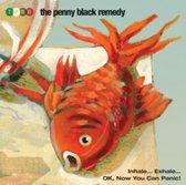 cd - The Penny Black Remedy - Inhale... Exhale... OK, Now..., Verzenden, Nieuw in verpakking