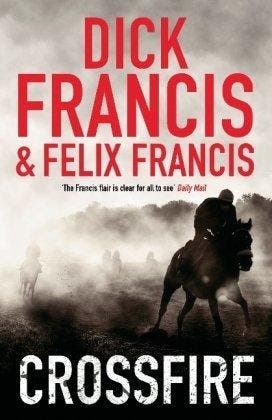 Crossfire - Dick Francis 9780718156640, Verzenden, Zo goed als nieuw, Dick Francis
