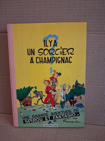 Spirou et Fantasio T2 - Il y a un sorcier à Champignac - C -, Nieuw