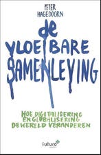 9789492221742 De vloeibare samenleving | Tweedehands, Boeken, Verzenden, Zo goed als nieuw, Peter Hagedoorn