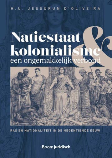 Natiestaat en kolonialisme, een ongemakkelijk verbond, Boeken, Verzenden, Zo goed als nieuw, U.J. D' Oliveira