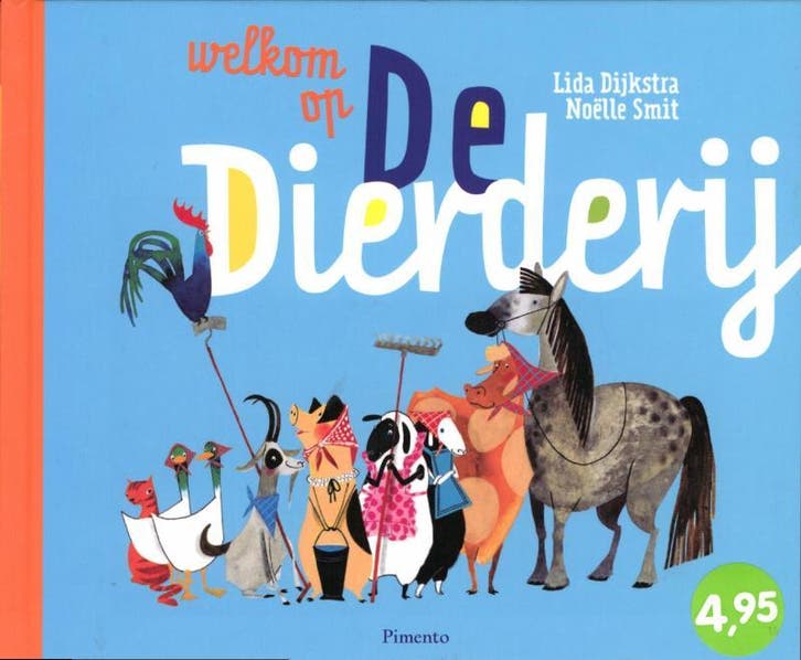Welkom op de dierderij 9789049924850 Lida Dijkstra, Boeken, Kinderboeken | Baby's en Peuters, Zo goed als nieuw, Verzenden