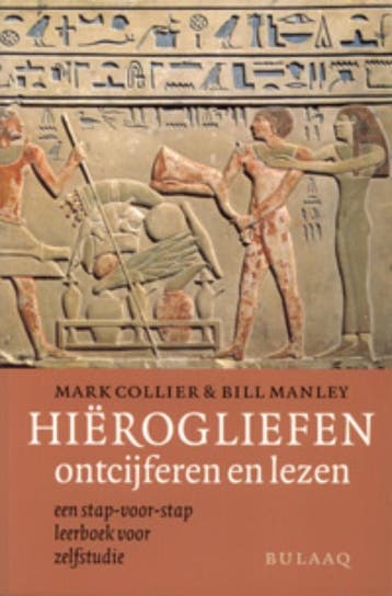 Hierogliefen Ontcijferen En Lezen | M. Collier; B. Manley, Ophalen of Verzenden, Nieuw, M. Collier; B. Manley