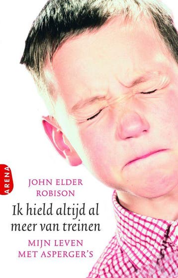 Ik hield altijd al meer van treinen - John Elder Robison, Verzenden, Gelezen, John Elder Robison