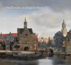 Hollandse stadsgezichten uit de gouden eeuw 9789040085482, Boeken, Verzenden, Zo goed als nieuw, Arthur K. Wheelock