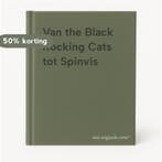 Van the Black Rocking Cats tot Spinvis 9789090221267, Verzenden, Gelezen