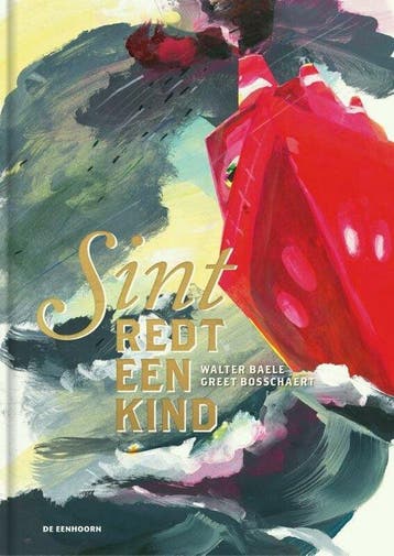 Sint redt een kind - Walter Baele 9789462917217, Boeken, Verzenden, Gelezen, Walter Baele