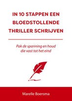 In 10 stappen een bloedstollende thriller schrijven / 10, Boeken, Verzenden, Gelezen, Marelle Boersma