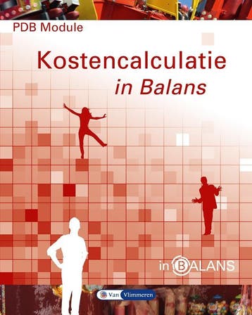 PDB module kostencalculatie in balans / In Balans, Boeken, Verzenden, Gelezen, Sarina van Vlimmeren