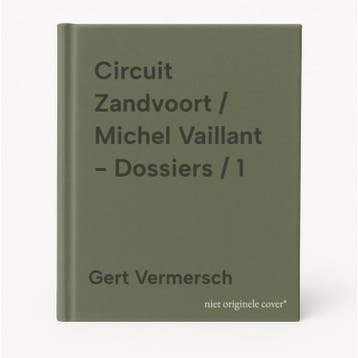 Circuit Zandvoort / Michel Vaillant - Dossiers / 1, Verzenden, Zo goed als nieuw, Gert Vermersch