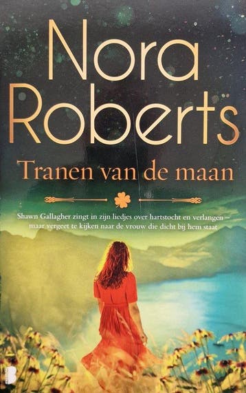 Tranen van de maan - Nora Roberts 9789049210120, Boeken, Verzenden, Gelezen, Nora Roberts