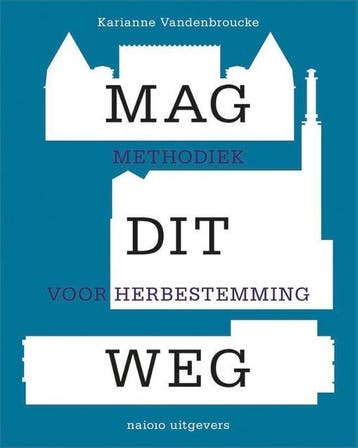 9789462085572 Mag dit weg Karianne Vandenbroucke, Verzenden, Nieuw, Karianne Vandenbroucke