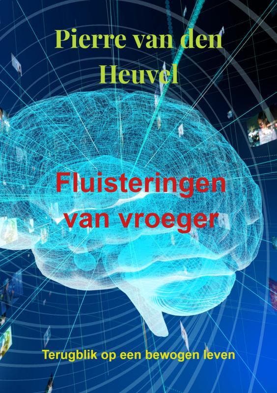 Fluisteringen Van Vroeger | Pierre Van den Heuvel | Nieuw, Boeken, Hobby en Vrije tijd, Nieuw, Ophalen of Verzenden