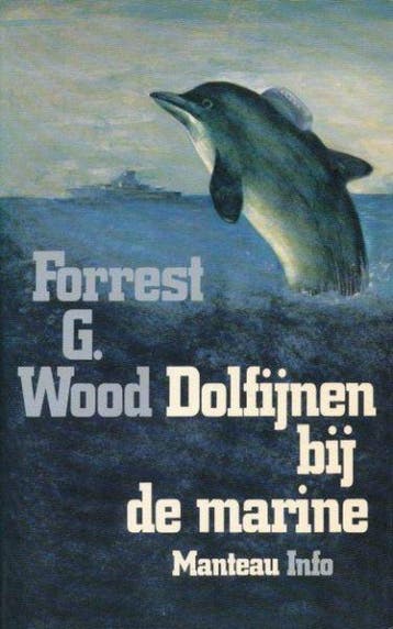 Dolfijnen bij de marine - Wood 9789022305836, Verzenden, Gelezen, Wood