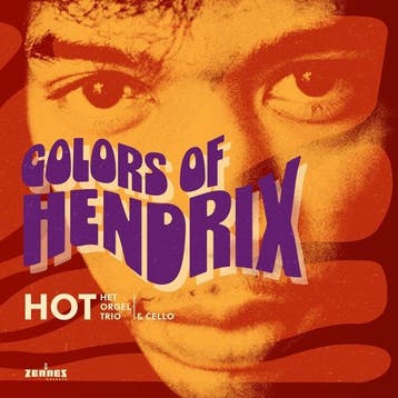 cd - hot (het orgel trio) - Colors of Hendrix (nieuw), Verzenden, Zo goed als nieuw