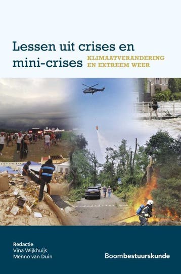 Lessen uit crises en mini-crises 9789462366961, Boeken, Verzenden, Zo goed als nieuw