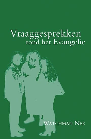 Vraaggesprekken Rond Het Evangelie | Watchman Nee | Nieuw, Boeken, Ophalen of Verzenden, Nieuw, Watchman Nee
