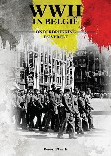 Onderdrukking en verzet / WWII in België - Perry Pierik, Verzenden, Gelezen, Perry Pierik