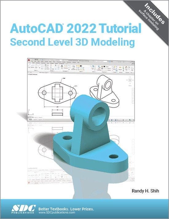 9781630574482 AutoCAD 2022 Tutorial Second Level 3D Modeling, Boeken, Studieboeken en Cursussen, Nieuw, Verzenden