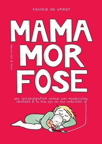 9789038811543 Mamamorfose | Tweedehands, Verzenden, Zo goed als nieuw, Renske de Greef