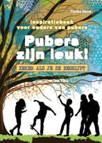 Pubers zijn leuk! Zeker als je ze begrijpt | 9789079603435 |, Zo goed als nieuw, Tischa Neve
