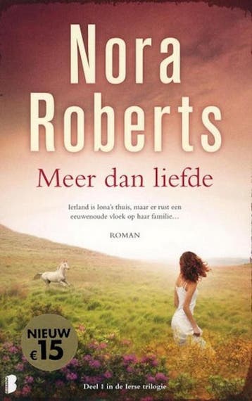 Ierse trilogie 1 - Meer dan liefde - Nora Roberts, Verzenden, Zo goed als nieuw, Nora Roberts
