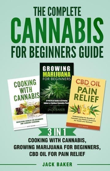 9781088023617 The Complete Cannabis for Beginners Guide, Verzenden, Nieuw, Jack Baker