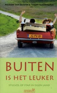 Buiten is het leuker - M. van Eeuwen 9789044609325, Verzenden, Zo goed als nieuw, M. van Eeuwen