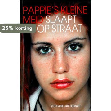 Pappies kleine meid slaapt op straat - Stephanie-Joy Eerhart, Verzenden, Zo goed als nieuw, Stephanie-Joy Eerhart