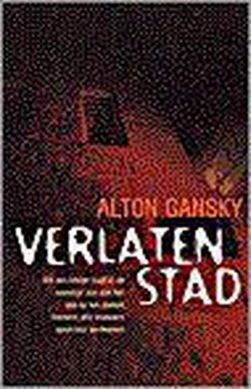 VERLATEN STAD - A. Gansky 9789023990321, Verzenden, Gelezen, A. Gansky
