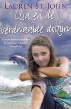 Lisa en de verdwaalde dolfijn / Lisa / 2 9789026129308, Boeken, Verzenden, Gelezen, Lauren St. John