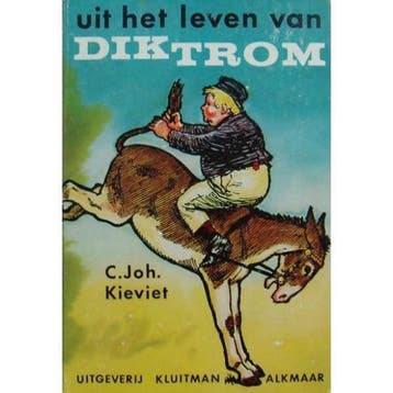 Uit het leven van Dik Trom - Kieviet 9789020620009, Boeken, Verzenden, Gelezen, Kieviet