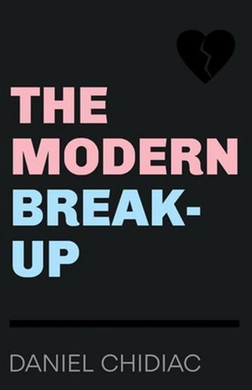 The Modern Break-Up - Daniel Chidiac 9780987166555, Verzenden, Zo goed als nieuw, Daniel Chidiac