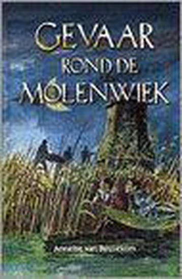 GEVAAR ROND DE MOLENWIEK 9789033113635 A. van Beuzekom, Verzenden, Gelezen, A. van Beuzekom