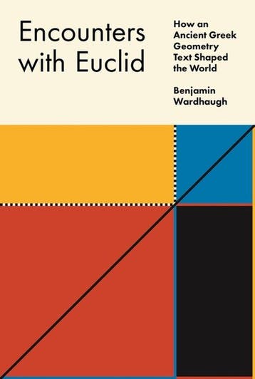Encounters with Euclid - Wardhaugh 9780691211695, Verzenden, Zo goed als nieuw, Wardhaugh