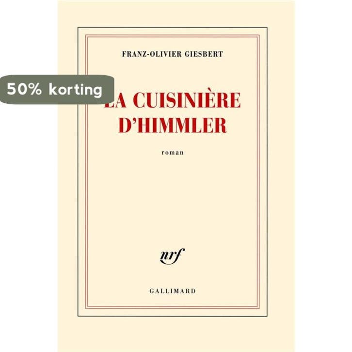 La cuisinière dHimmler 9782070141609 Franz-Olivier Giesbert, Boeken, Taal | Frans, Zo goed als nieuw, Verzenden