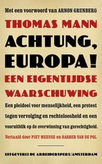 Achtung, Europa! 9789029553001 Thomas Mann, Ophalen of Verzenden, Nieuw, Thomas Mann