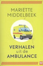 Boek Verhalen uit de ambulance 9789460682780, Boeken, Verzenden, Zo goed als nieuw