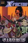 X-Factor [Vol 3] Book 02: Life & Death Matters, Verzenden, Zo goed als nieuw