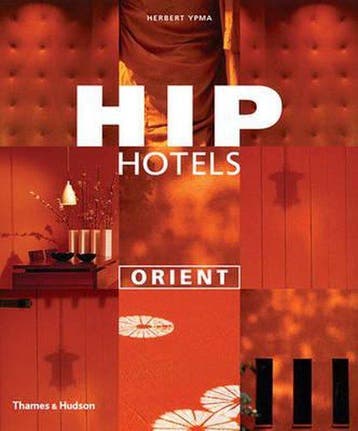 Hip Hotels : Orient - Herbert Ypma 9780500285138, Verzenden, Zo goed als nieuw, Herbert Ypma