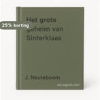 Het grote geheim van Sinterklaas 9789081250115 J. Neuteboom, Boeken, Verzenden, Zo goed als nieuw, J. Neuteboom